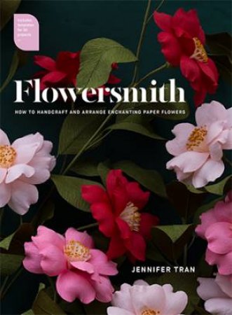Flowersmith by Jennifer Tran