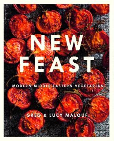 New Feast by Greg & Lucy Malouf