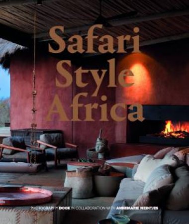 Safari Style Africa by Annemarie Meintjies