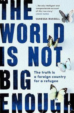 The World Is Not Big Enough by Vanessa Russell