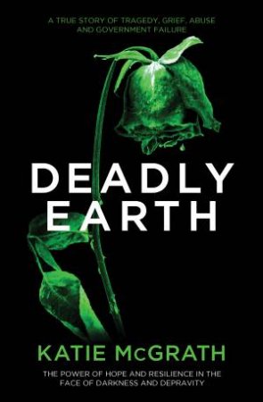 Deadly Earth by Katie McGrath