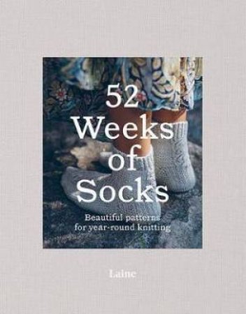 52 Weeks Of Socks by Laine