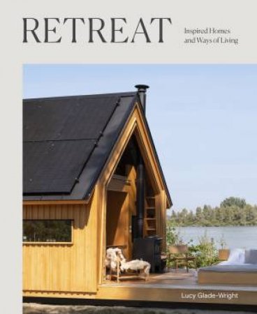 Retreat by Lucy Glade-Wright