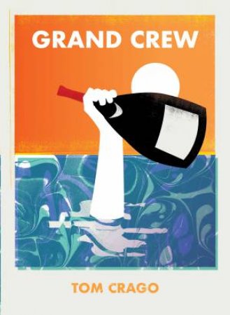 Grand Crew by Tom Crago