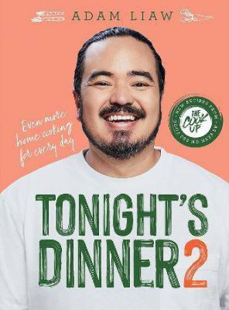 Tonight's Dinner 2 by Adam Liaw