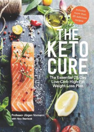 The 28 Day Keto Cure by Prof. Jurgen Vormann