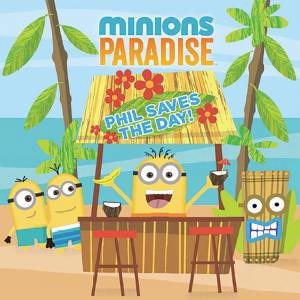 Minions Paradise: Phil Saves The Day! by Various