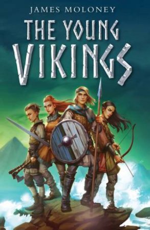 The Young Vikings by James Moloney