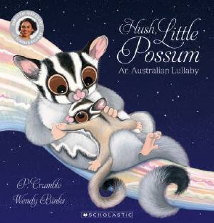 Hush Little Possum and CD by P. Crumble