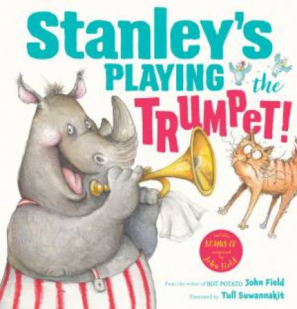 Stanleys Playing the Trumpet! HB + CD by John Field