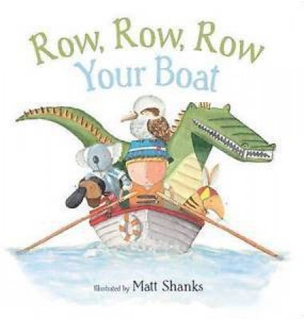 Row Row Row Your Boat by Matt Shanks