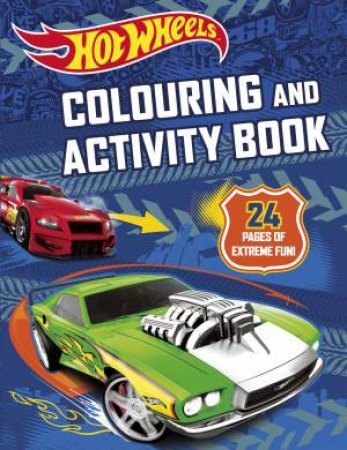 Hot Wheels Colouring and Activity Book by Various