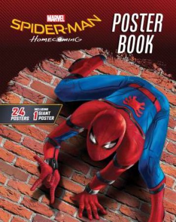 Marvel SpiderMan: Homecoming Movie Poster Book by Various