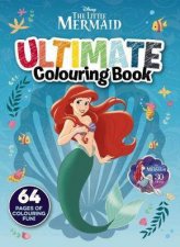 The Little Mermaid Ultimate Colouring Book