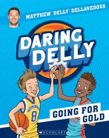 Going For Gold by Matthew Dellavedova