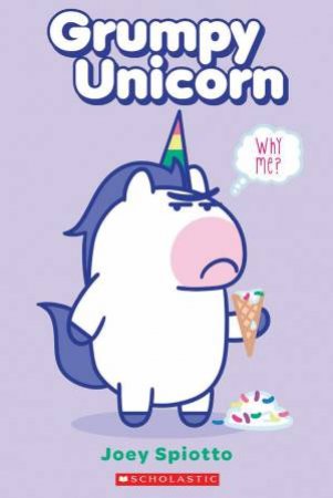 Grumpy Unicorn by Joey Spiotto