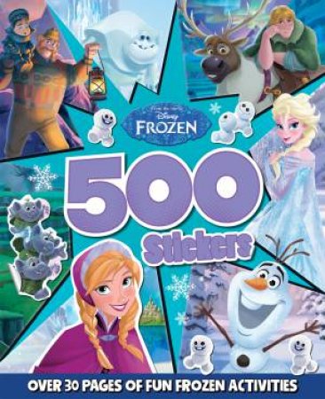 Frozen: 500 Stickers by Various