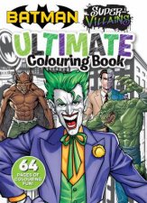 Batman Super Villains Ultimate Colouring Book