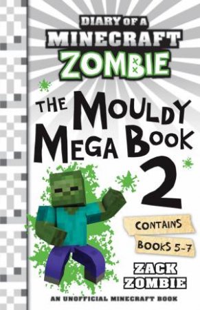 The Mouldy Mega Book 2 by Zack Zombie