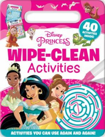 Disney Princess: Wipe Clean Activities by Various