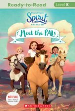 Dreamworks Reader Level K Spirit Riding Free Meet The PALS