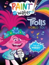 Trolls World Tour Paint With Water