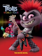 DreamWorks Movie Novel Trolls World Tour