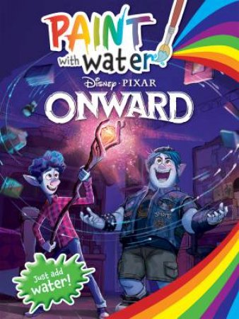 Disney Pixar Onward: Paint With Water by Various