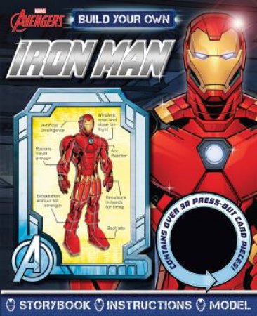 Marvel: Avengers Iron Man: Build Your Own by Various