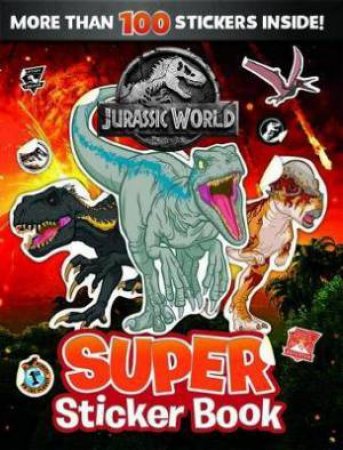 Jurassic World: Super Sticker Book by Various