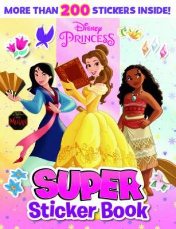 Disney Princess: Super Sticker Book by Various