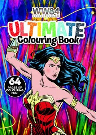 Ultimate Colouring Book by Various