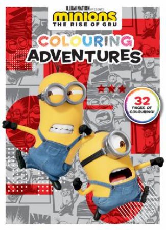 Minions The Rise Of Gru: Colouring Adventures by Various