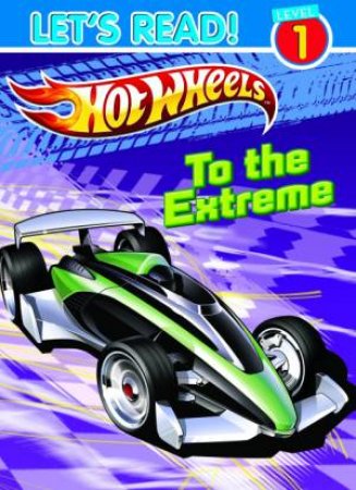 Hot Wheels -To the Extreme by Various