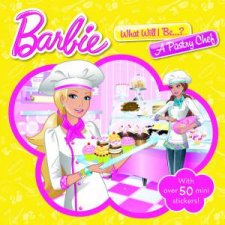 Barbie Storybook What Will I Be A Pastry Chef