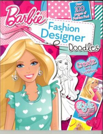 Barbie Fashion Designer Doodles Book by Various