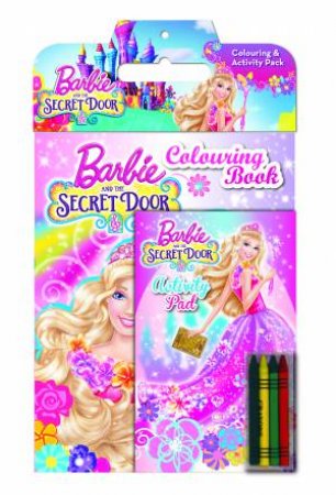 Barbie and the Secret Door: Colouring and Activity Pack by Various