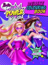 Barbie Princess Power Deluxe Colouring Book