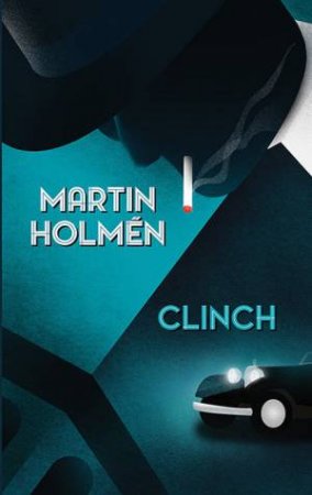 Clinch by Martin Holmen