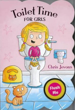 Toilet Time for Girls - 4th Edition by Various