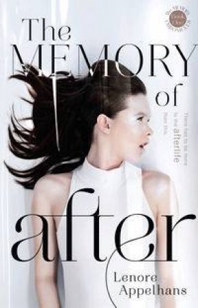 The Memory of After by Lenore Appelhans