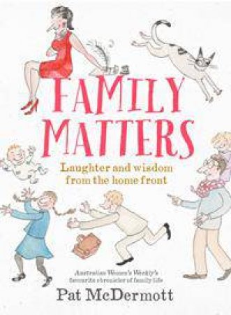 Family Matters by Pat McDermott