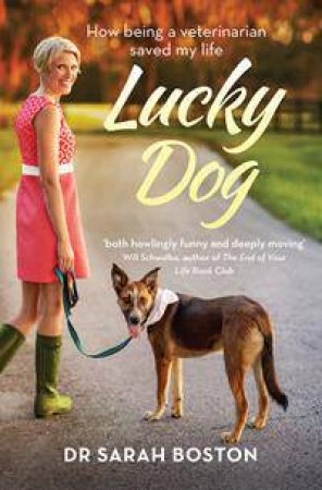 Lucky Dog by Sarah Boston