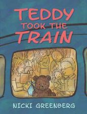 Teddy Took the Train