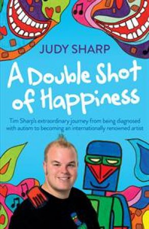 A Double Shot of Happiness by Judy Sharp