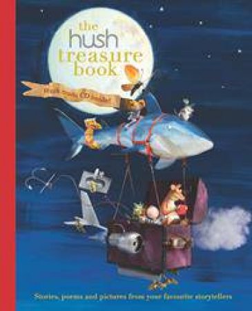 The Hush Treasure Book by Various