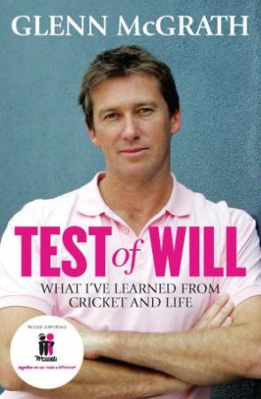 Test of Will by Glenn McGrath