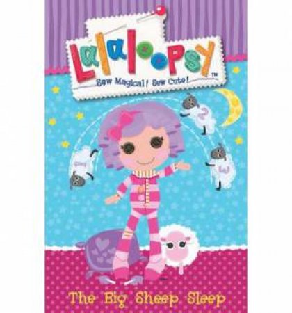 The Big Sheep Sleep by Lalaloopsy