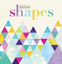 Shanti Sparrow Shapes