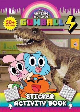 The Amazing World of Gumball: Sticker Activity Book by Gumball